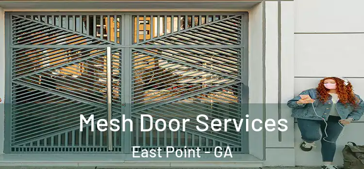 Mesh Door Services East Point - GA